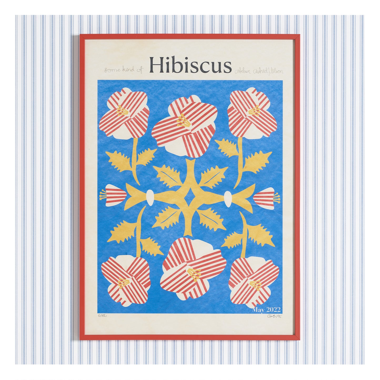 HIBISCUS / Limited edition & Signed